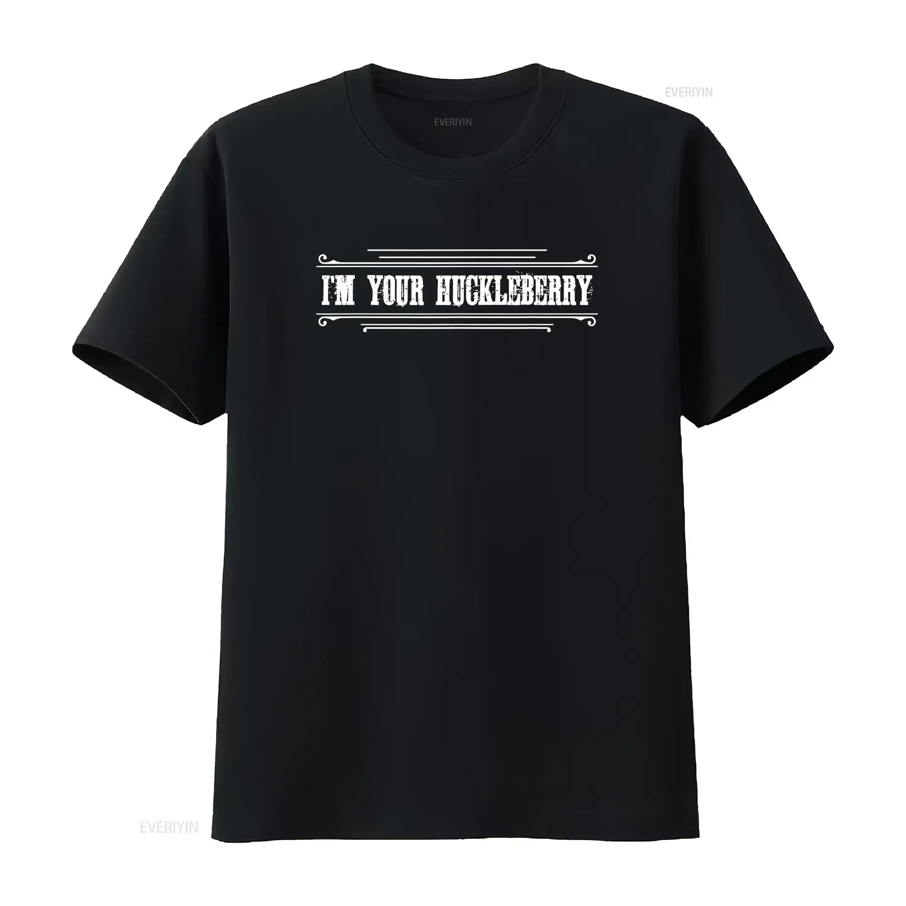 Vintage Fashion Quotes Short - I m Your Huckleberry Western Quote